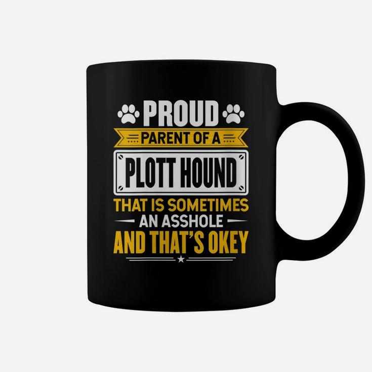 Womens Proud Parent Of A Plott Hound Funny Dog Owner Mom & Dad Coffee Mug