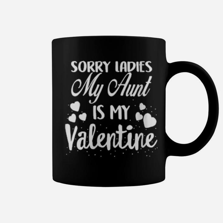 Womens Sorry Ladies My Aunt Is My Valentine Valentines Day Red Coffee Mug