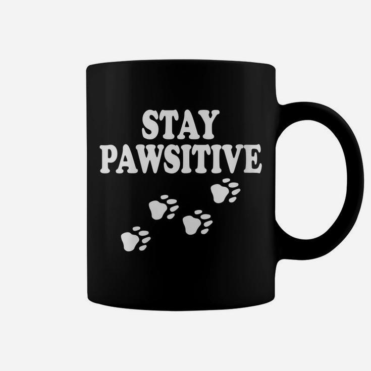 Womens Stay Pawsitive Dog Paw Print For Dog Lovers Coffee Mug