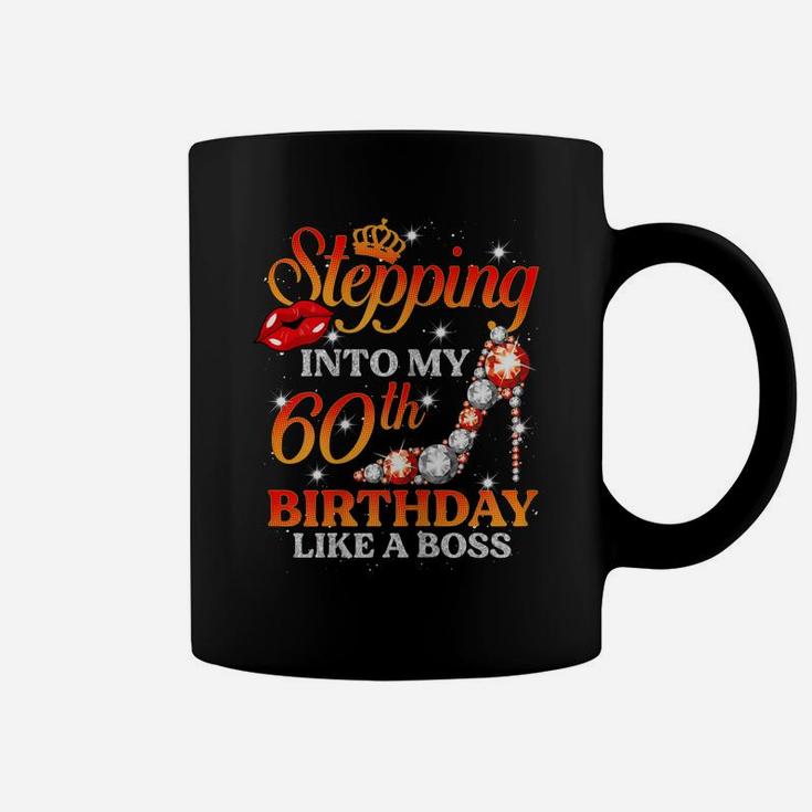 Womens Stepping Into My 60Th Birthday Like A Boss 60 Years Old Gift Coffee Mug