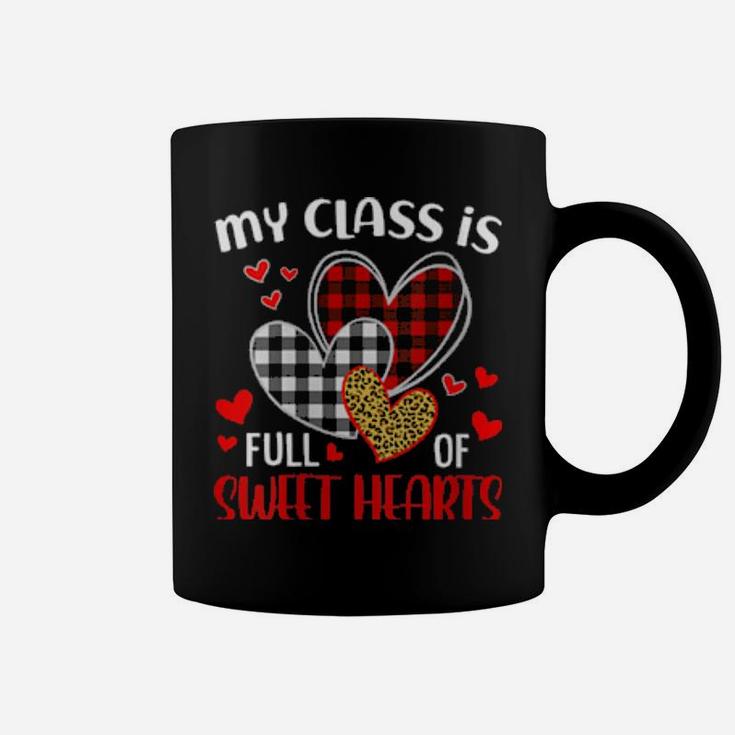 Womens Teacher Valentines Shirt My Class Is Full Of Sweet Hearts Shirt Coffee Mug