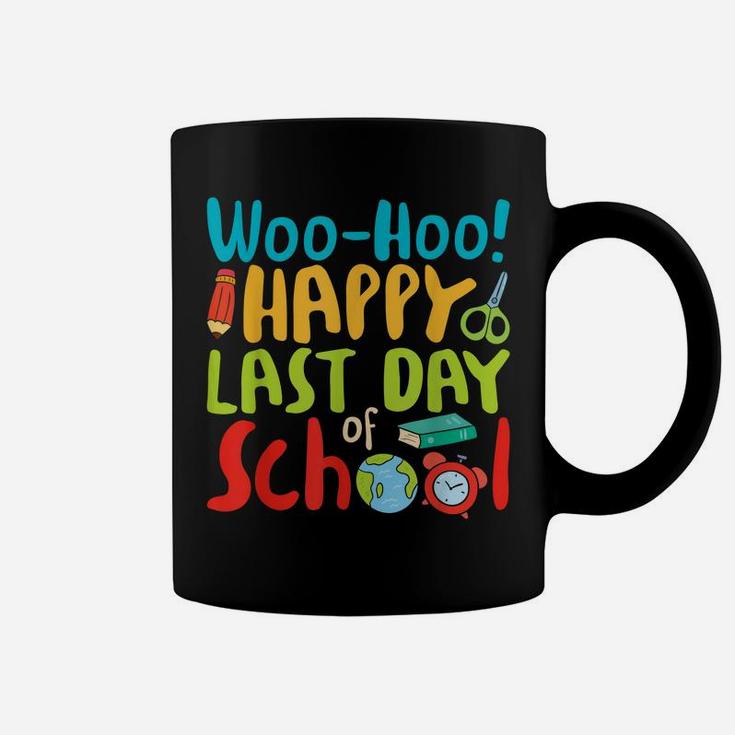 Woo Hoo Happy Last Day Of School T Shirt Teacher Gift Coffee Mug