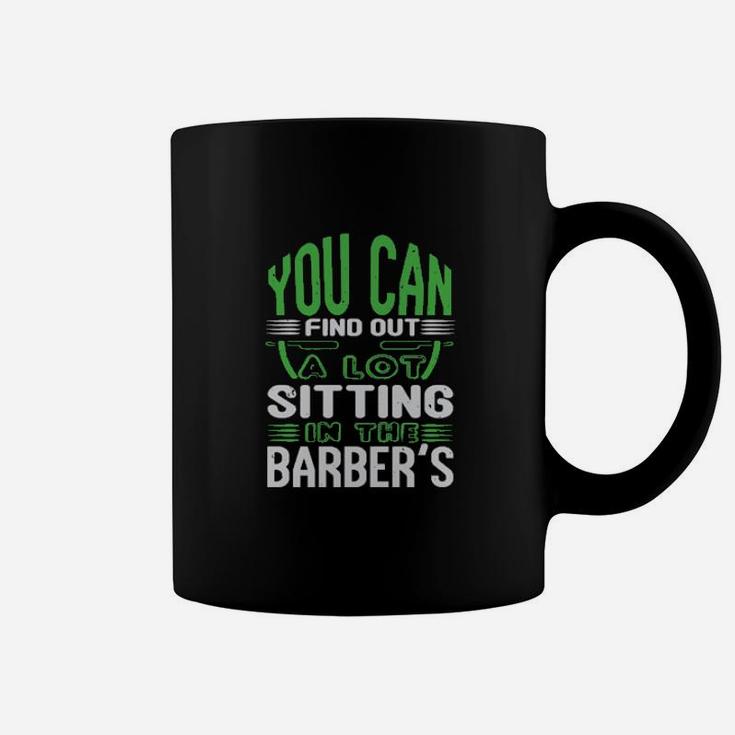 You Can Find Out A Lot Sitting In The Barber's Coffee Mug