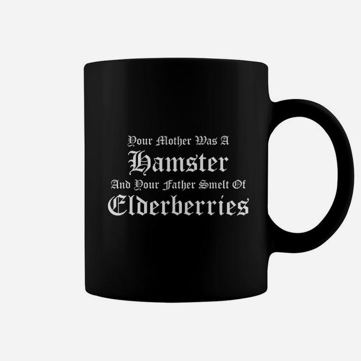 Your Mother Was A Hamster Your Father Smelt Of Elderberries Coffee Mug
