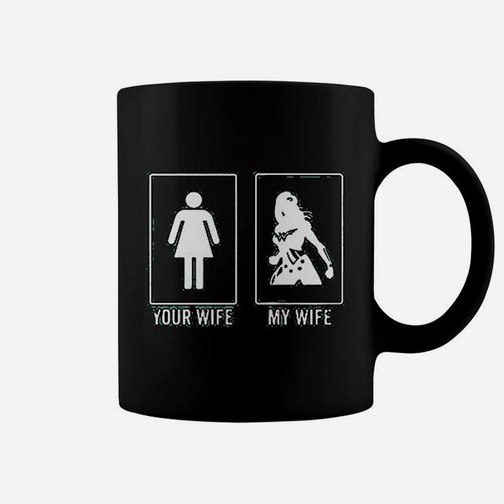 Your Wife My Wife Superwife Coffee Mug