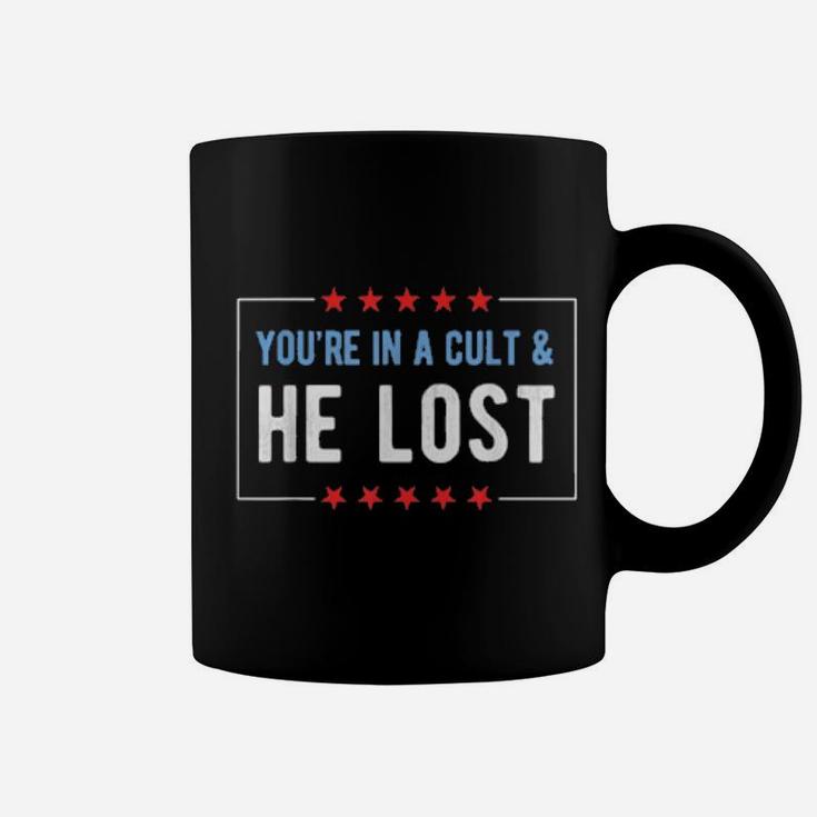 You're In A Cult And He Lost Coffee Mug