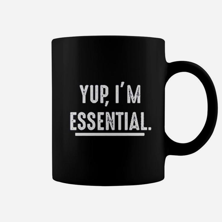 Yup I Am Essential Coffee Mug