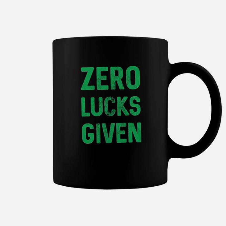 Zero Lucks Given  Funny Saint Patricks Day Cool Graphic Patty Coffee Mug