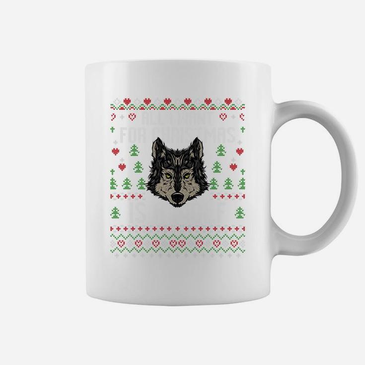All I Want For Christmas Is A Wolf Ugly Xmas Lover Sweater Sweatshirt Coffee Mug
