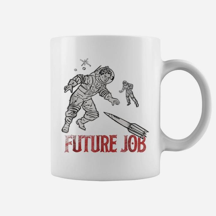 Astronaut Future Job Funny T Shirt Love Space Geek Gifts Tee Coffee Mug