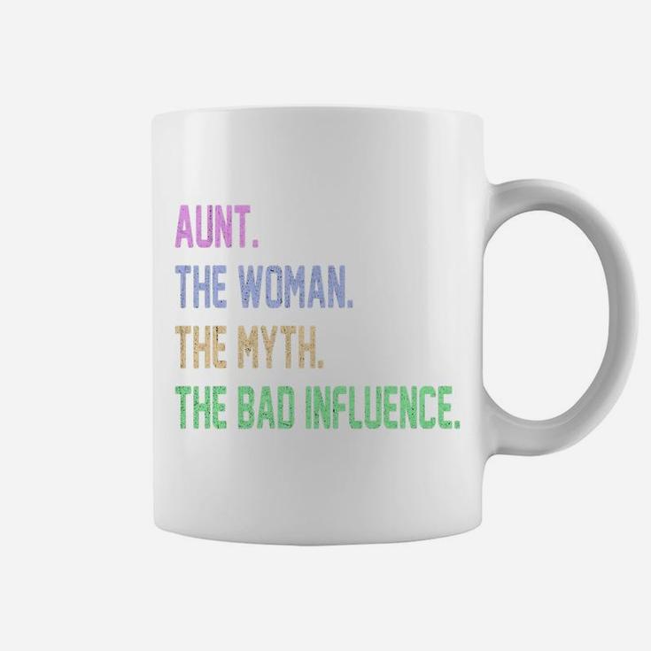 Aunt Woman Myth Bad Influence Coffee Mug