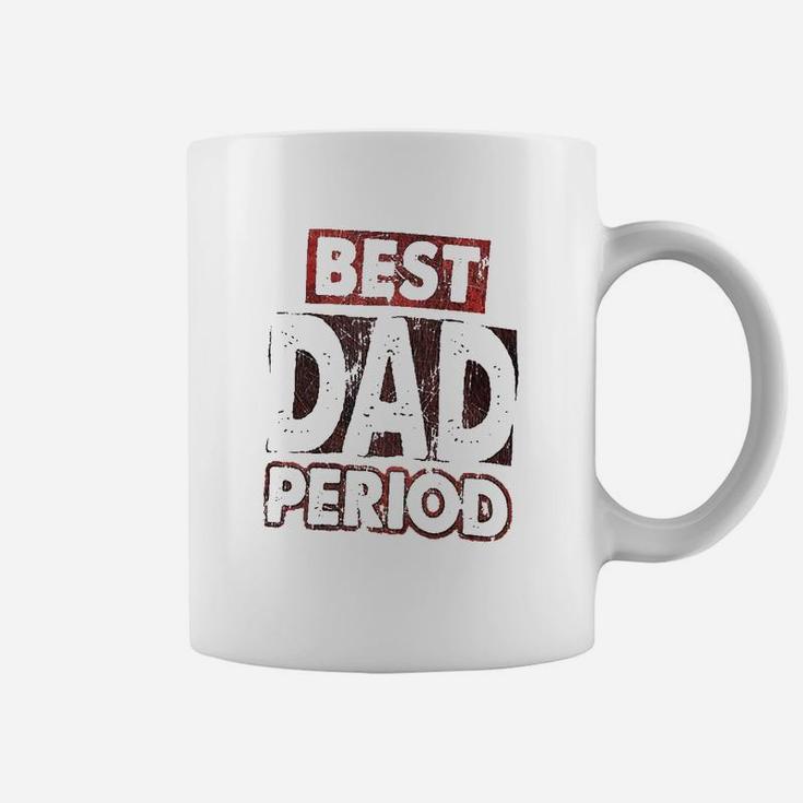 Best Dad Period Coffee Mug