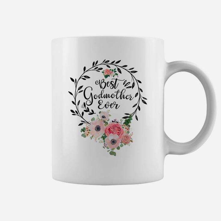 Best Godmother Ever Shirt Women Flower Decor Mom Coffee Mug