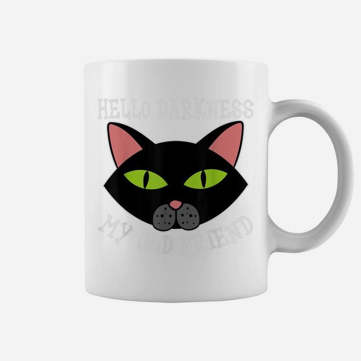 Cat Hello Darkness My Old Friend Black Cat Love Gift Kitten Coffee Mug