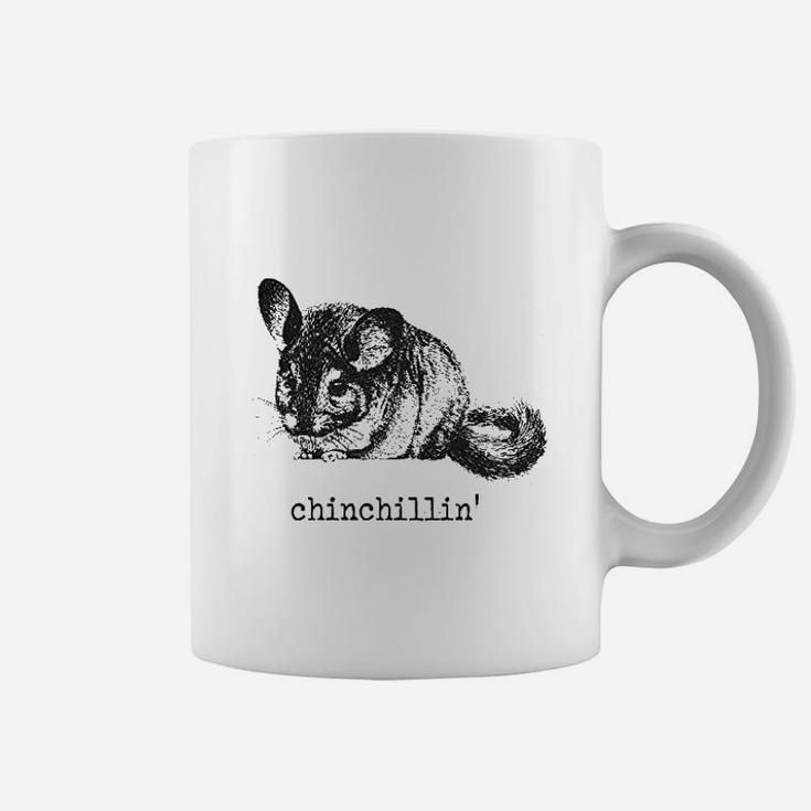 Chinchillin Funny Chinchilla Animal Lover Coffee Mug