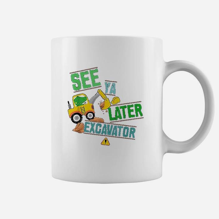 Construction Digger Alligator Dig See Ya Later Excavator Coffee Mug