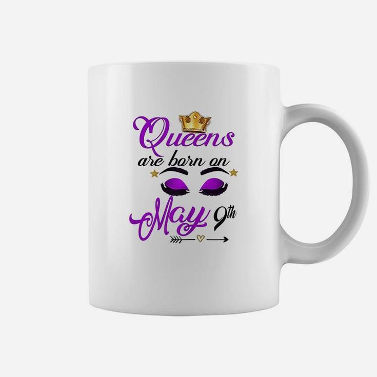 Cute Queens Are Born On May 9Th Coffee Mug
