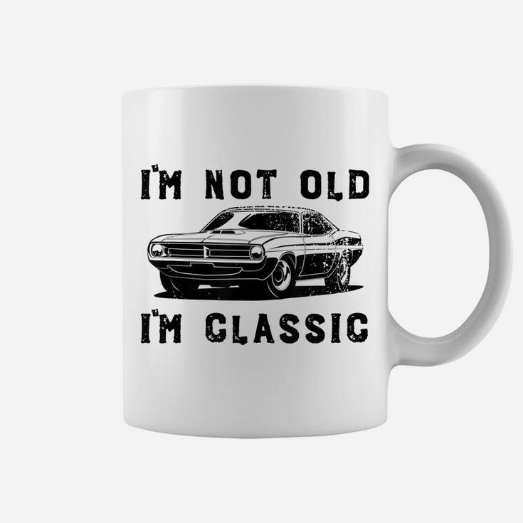 Dad Joke Design Funny I'm Not Old I'm Classic Father's Day Coffee Mug