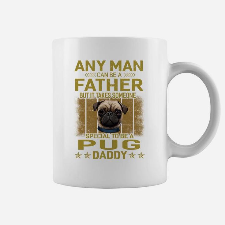 Dogs 365 Pug Dog Daddy Dad Gift For Men Sweatshirt Coffee Mug
