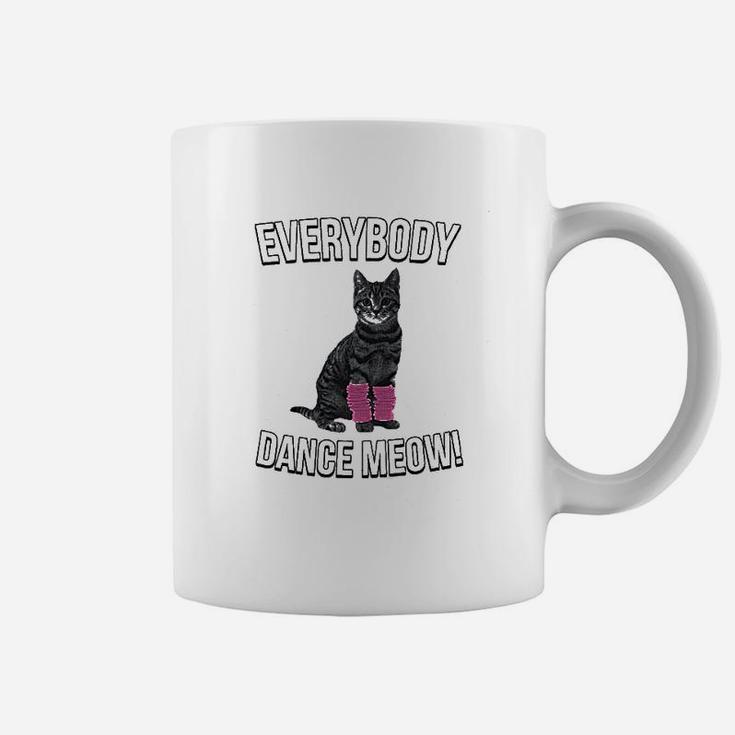 Everybody Dance Meow Funny Cat Mom Coffee Mug