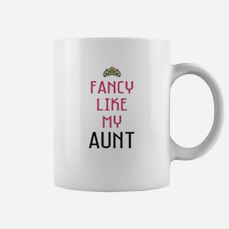 Fancy Like My Aunt Coffee Mug