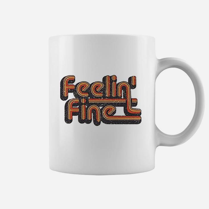 Feelin Fine 70S Vintage Retro Design Groovy Feeling Coffee Mug