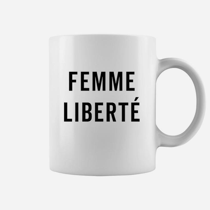 Femme Liberte Feminist Quote Coffee Mug