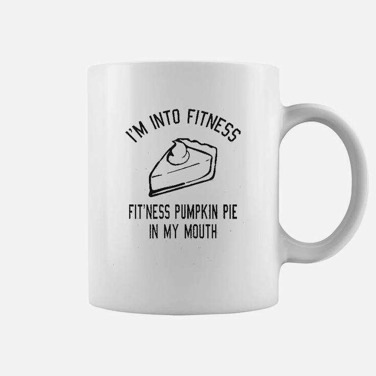 Fitness Pumpkin Pie In My Mouth Funny Thanksgiving Thankful Turkey Day Coffee Mug