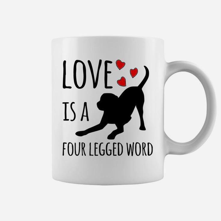 Funny Dog Mom Dog Dad Black Lab "Love Is A Four-Legged Word" Coffee Mug