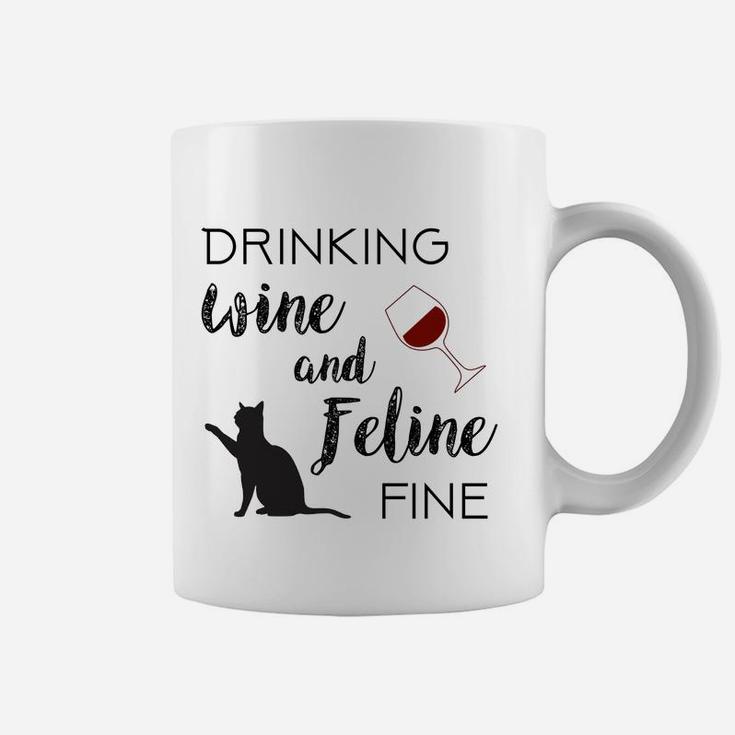 Funny Drinking Wine And Feline Fine Cat Lover Saying Gift Sweatshirt Coffee Mug