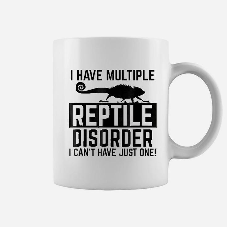 Funny I Have Multiple Reptile Disorder Lizard Lovers Coffee Mug