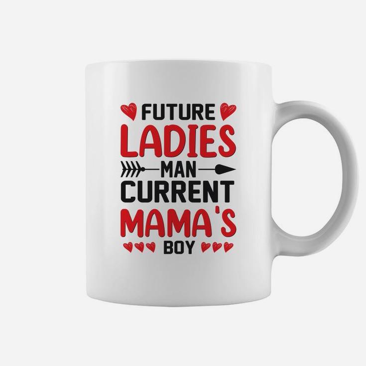 Future Ladies Man Current Mamas Valentine Gift Happy Valentines Day Coffee Mug