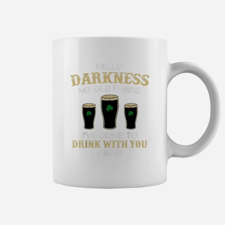 Hello Darkness My Old Friend Irish Shamrock Beer Day T Shirt Coffee Mug