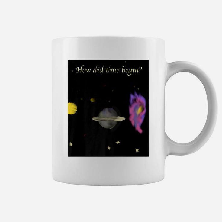 How Did Time Begin Coffee Mug