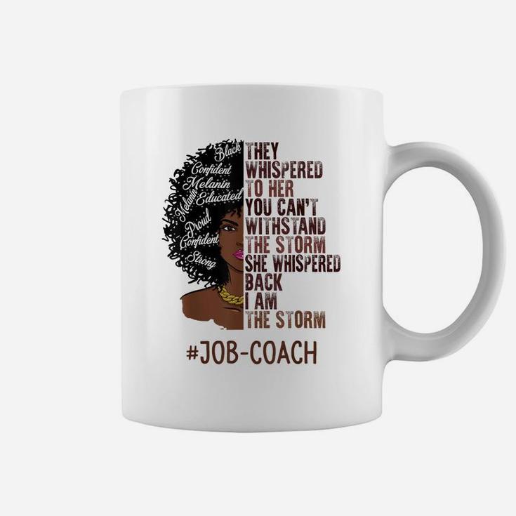 I Am The Storm Job-Coach African American Women Coffee Mug