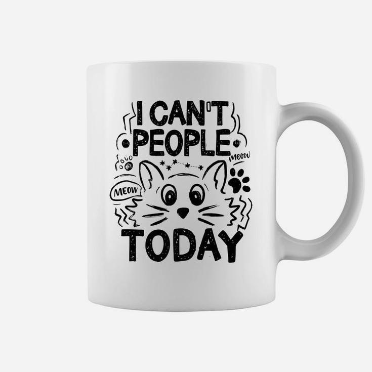 I Can't People Today Funny Introvert Pun Cat Lovers Coffee Mug