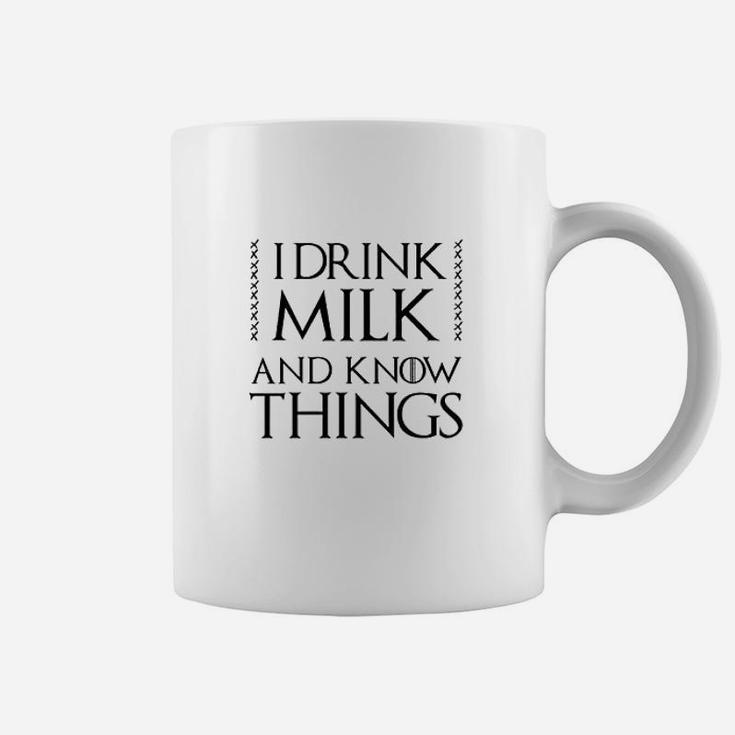 I Drink Milk And Know Things Coffee Mug