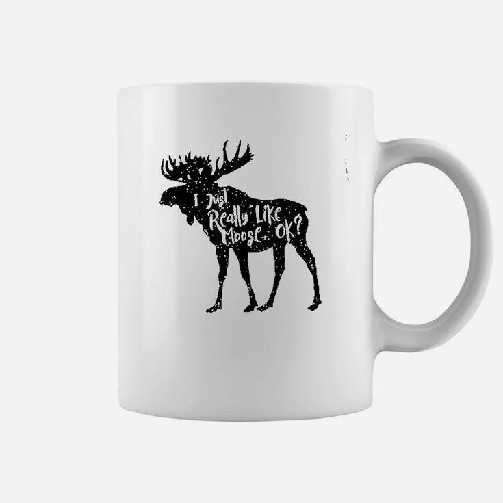 I Just Really Like Moose Ok Coffee Mug
