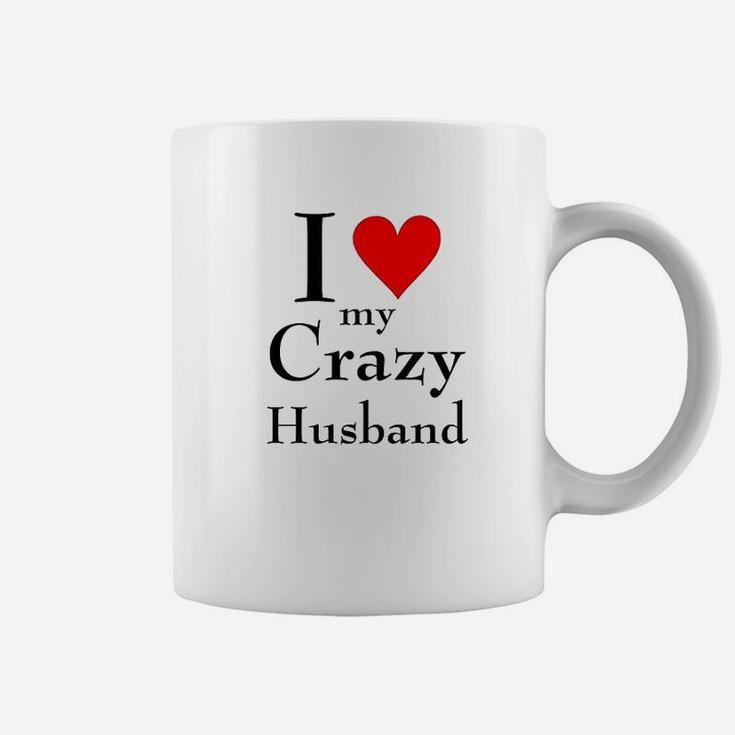 I Love My Crazy Husband Coffee Mug