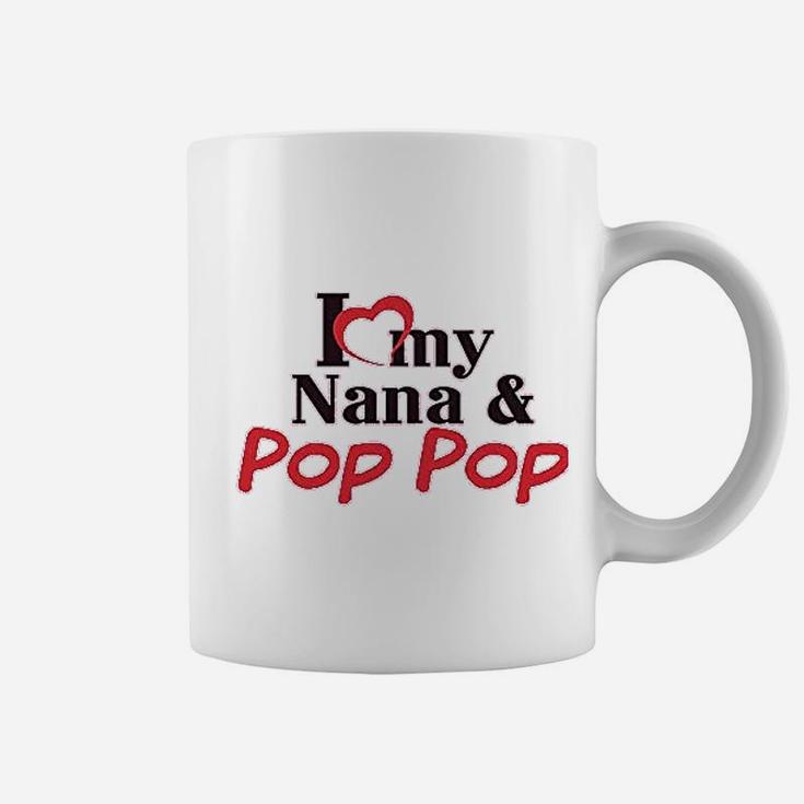I Love My Nana And Pop Pop Coffee Mug