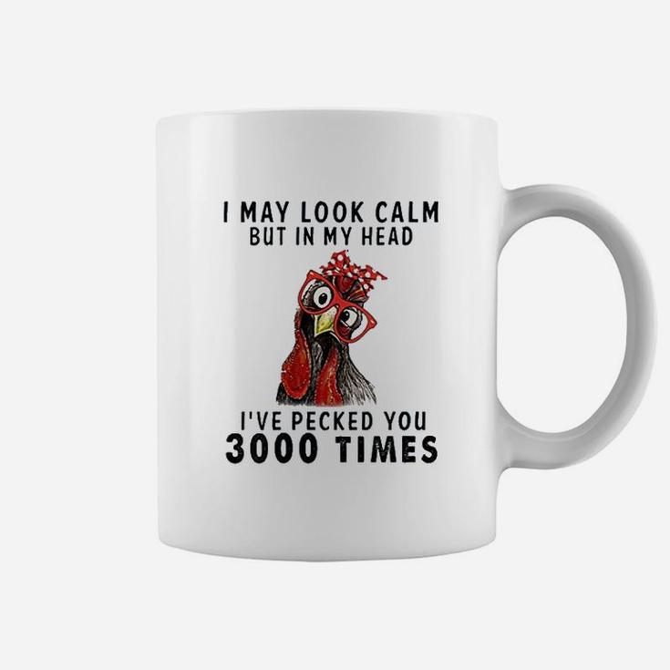 I May Look Calm Coffee Mug