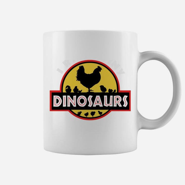 I Raise Tiny Dinosaurs Chicken Lover Gift Coffee Mug