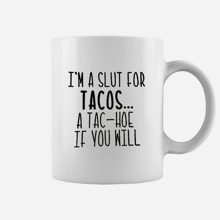 Im A For Tacos Coffee Mug