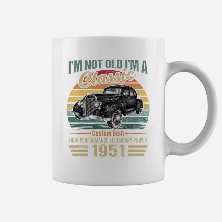 Im Classic Car 71St Birthday Gift 71 Year Old Born In 1951 Sweatshirt Coffee Mug
