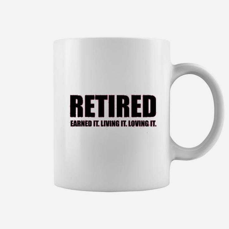 Ladies Retired Earned It Living It Loving Cute Coffee Mug
