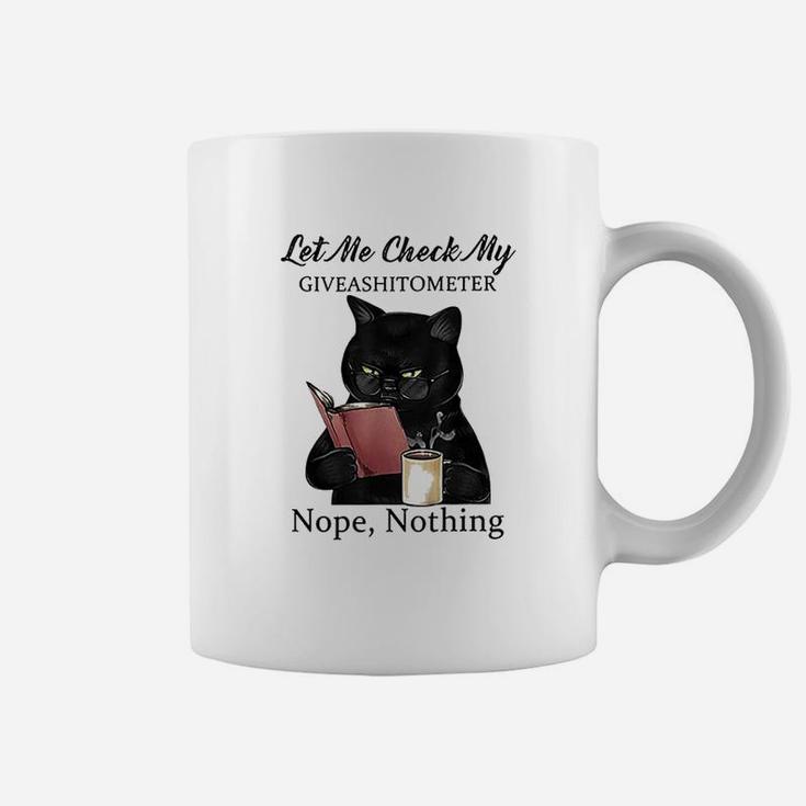 Let Me Check My Giveashitometer Nope Nothing Funny Cat Coffee Mug