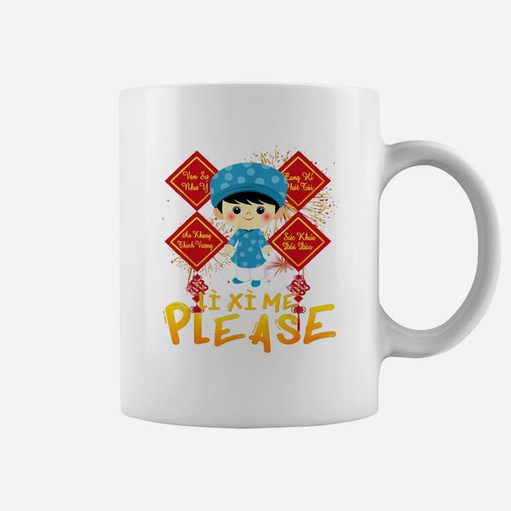 Li Xi Me Please For Girl Wish Vietnamese Kid Lunar New Year Coffee Mug