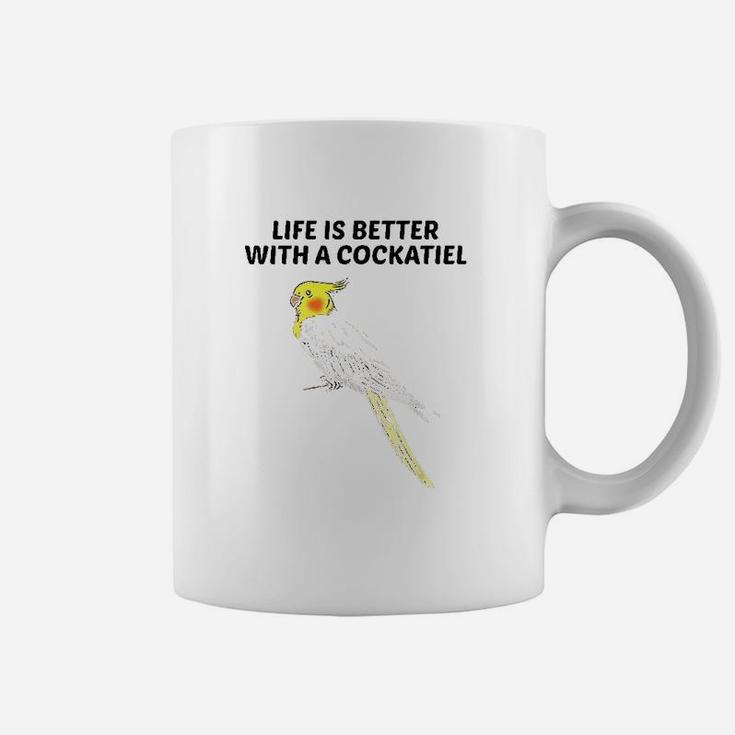 Life Is Better With A Cockatiel Coffee Mug