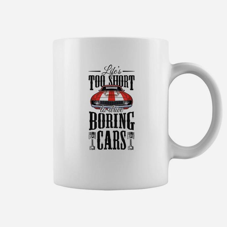 Life Too Short To Drive Boring Cars Vintage Classic Gift Coffee Mug