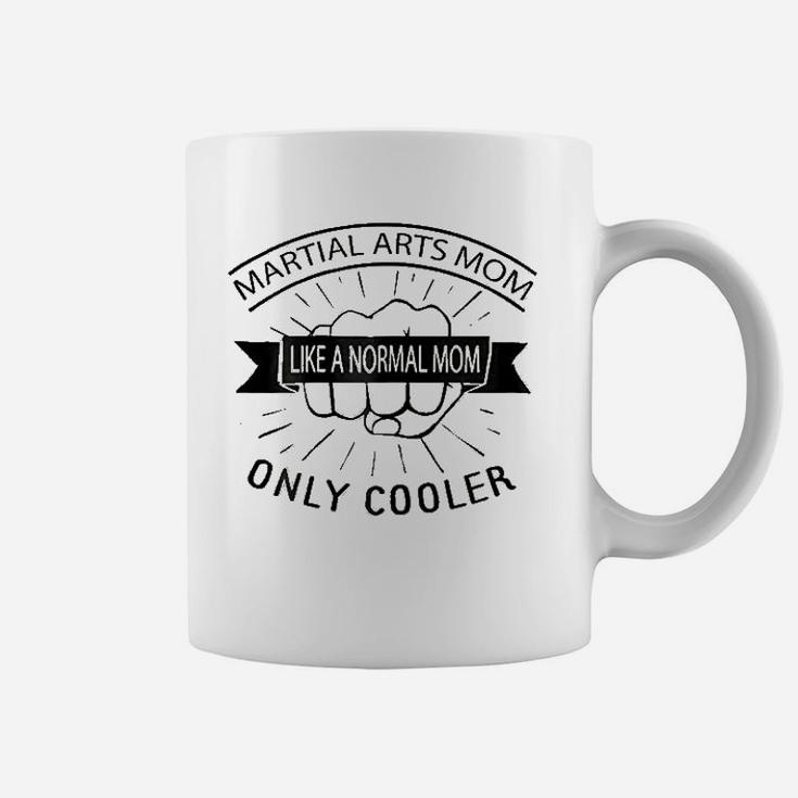 Like A Normal Mom Only Cooler Coffee Mug